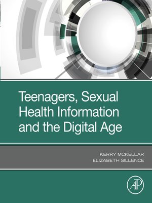 cover image of Teenagers, Sexual Health Information and the Digital Age